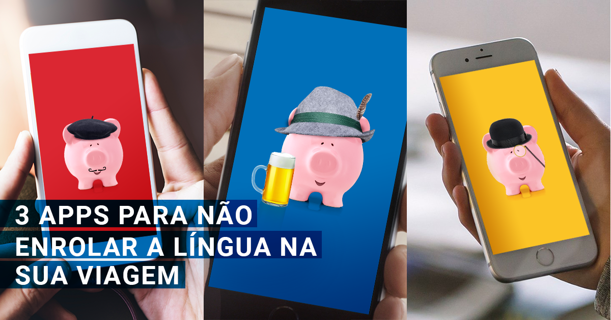3 apps para não enrolar a língua na sua viagem!