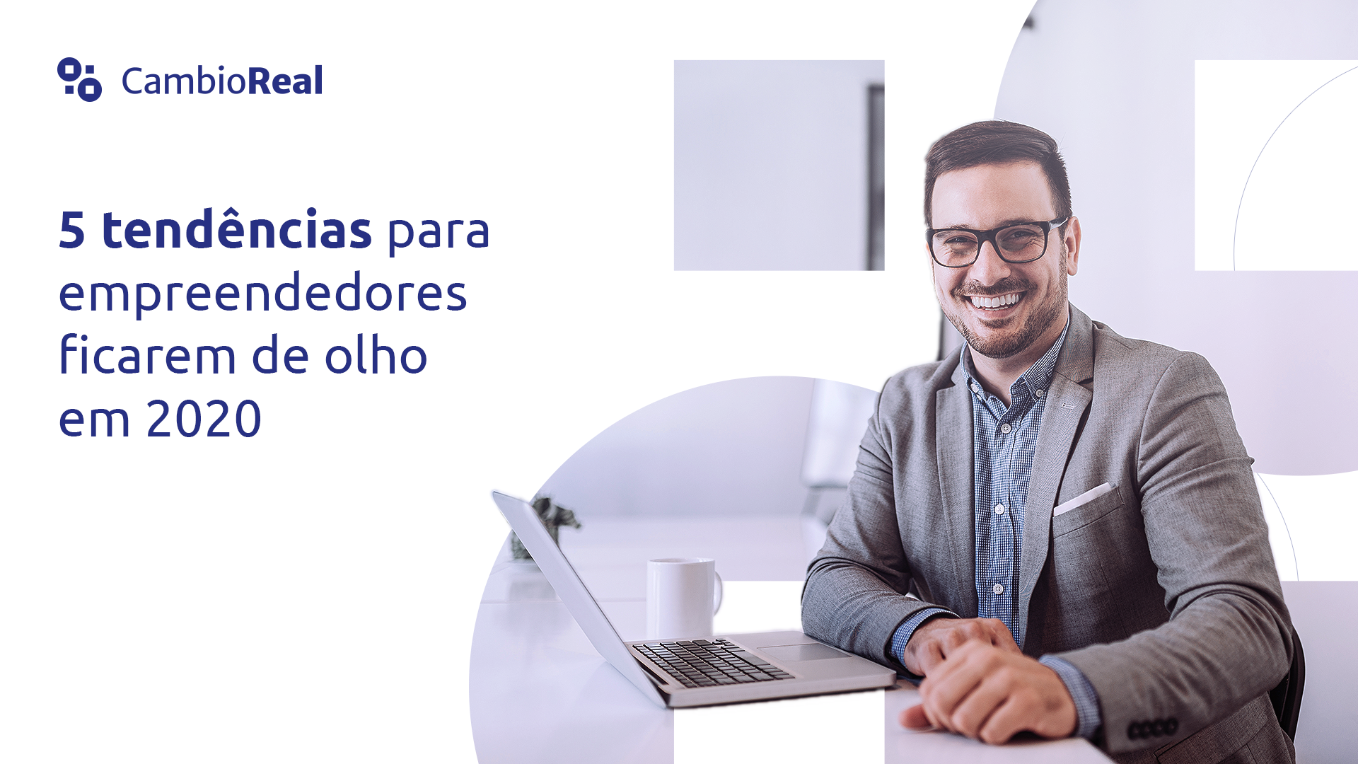 5 tendências para empreendedores ficarem de olho em 2020