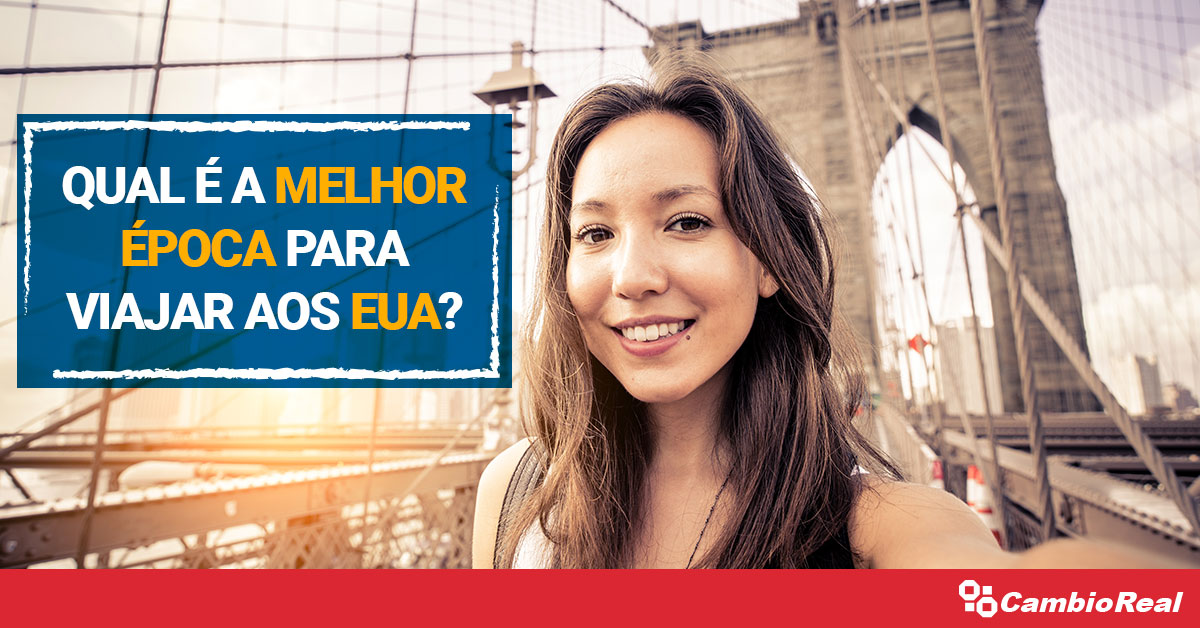 Qual é a melhor época para viajar aos EUA?