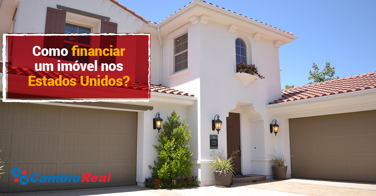 Como financiar um imóvel nos Estados Unidos?